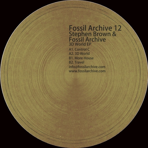 Stephen Brown, Roberto, Fossil Archive - 3D World EP [FAUK012]